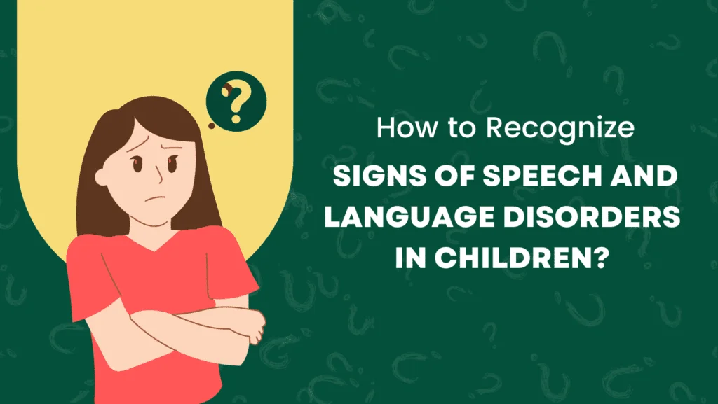 Importance of Speech and Language Therapy